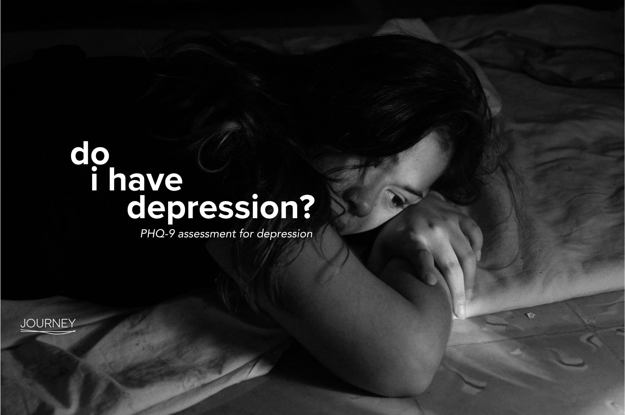 Do I Have Depression? Take Our PHQ-9 Self-Assessment Depression Test
